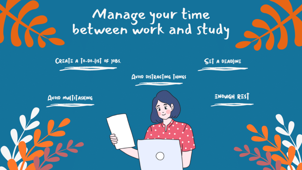 How to Effectively Manage Your Time Between Work and Study