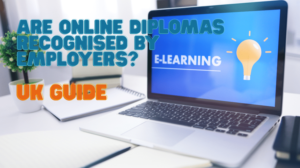 Are Online Diplomas Recognised by Employers?